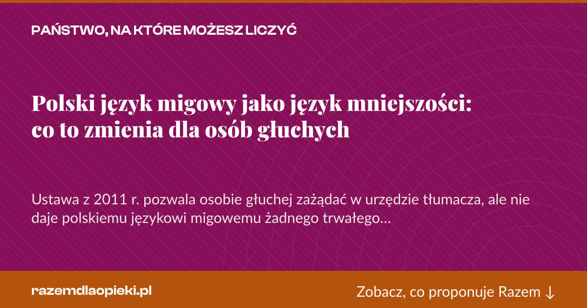 Karta social do udostępnienia: Polski język migowy jako język mniejszości: co to zmienia dla osób głuchych