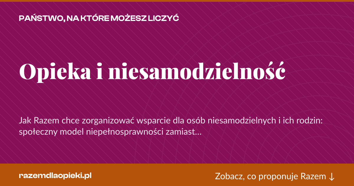 Karta social do udostępnienia: Opieka i niesamodzielność
