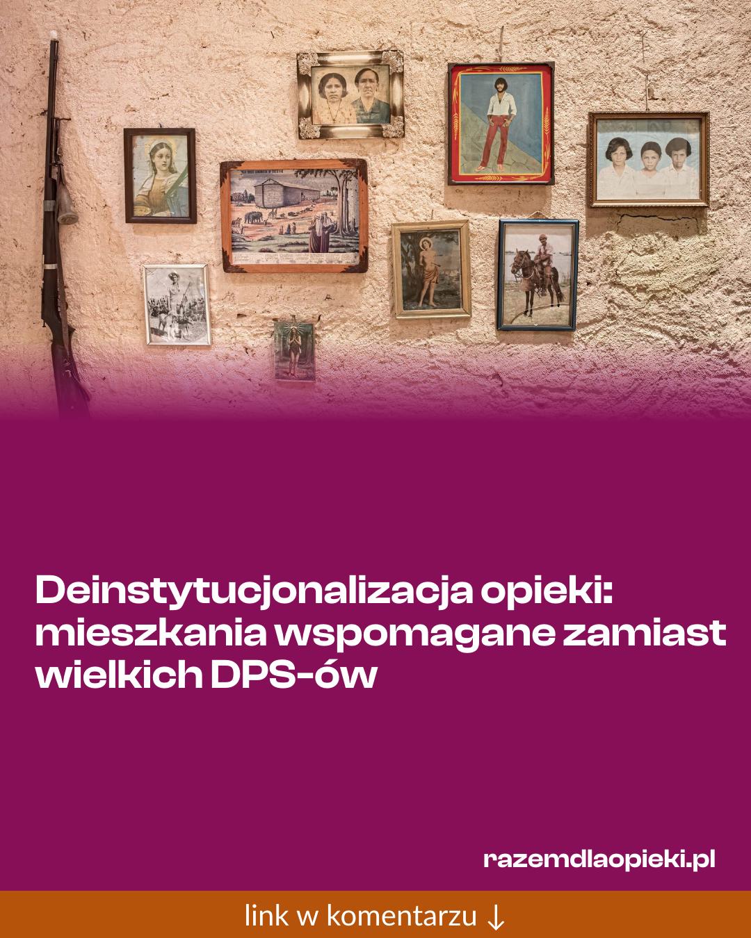 Grafika do udostępnienia: Deinstytucjonalizacja opieki: mieszkania wspomagane zamiast wielkich DPS-ów