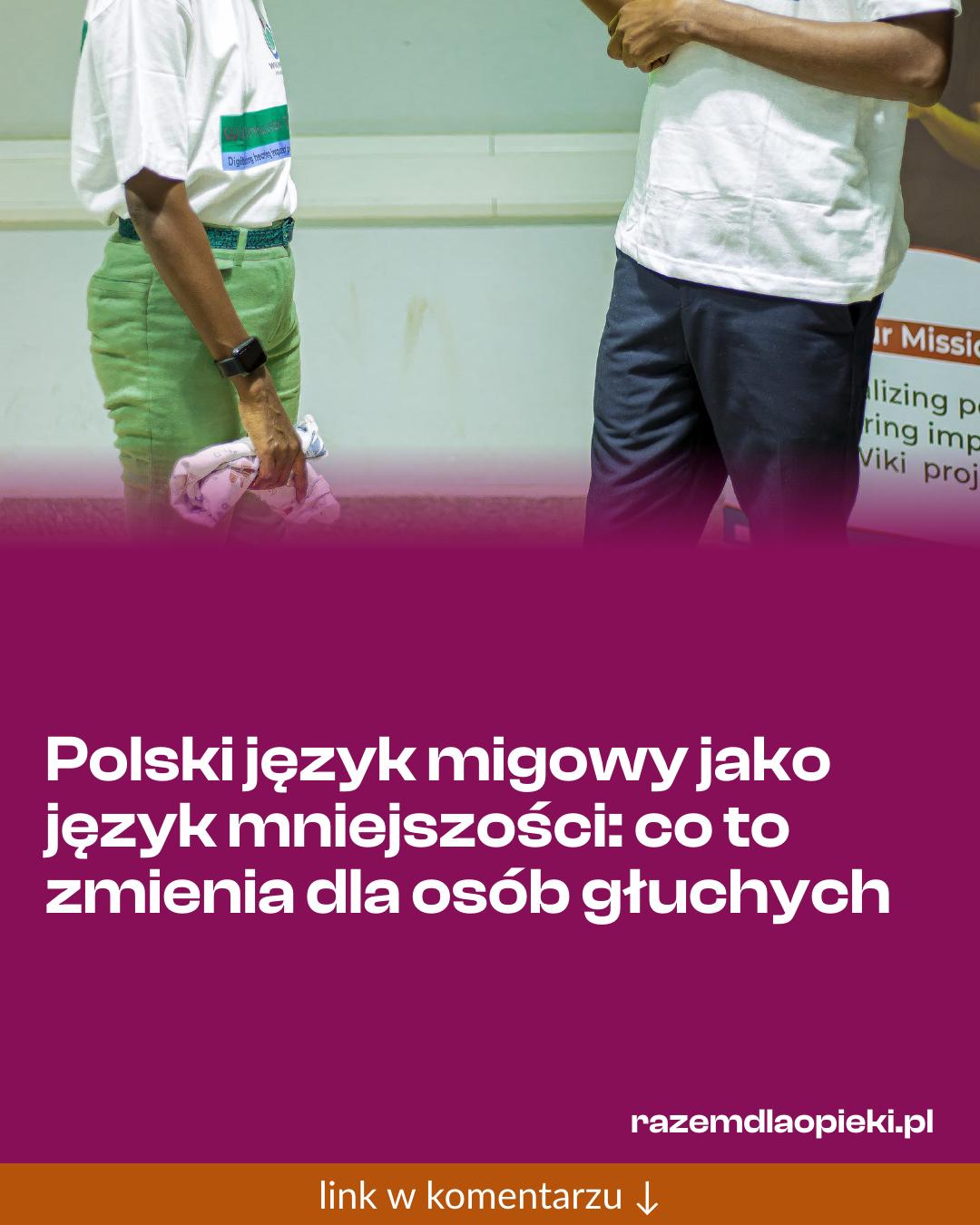 Grafika do udostępnienia: Polski język migowy jako język mniejszości: co to zmienia dla osób głuchych